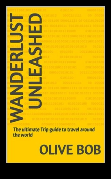 Wanderlust Unleashed: מדריך הטיולים האולטימטיבי שלך