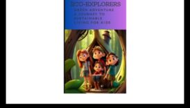 המדריך של Eco-Explorer: מדריך להרפתקאות בחוץ
